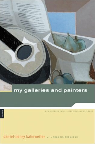 Cover of Kahnweiller - My Gallery and Painters