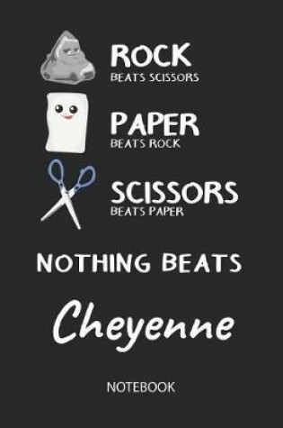 Cover of Nothing Beats Cheyenne - Notebook