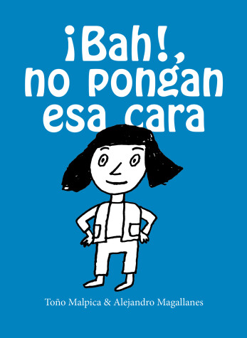 Book cover for ¡Bah! No pongan esa cara / Urgh! Don't Make That Face