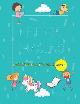 Book cover for LETTRE TRACING preschooler for kids