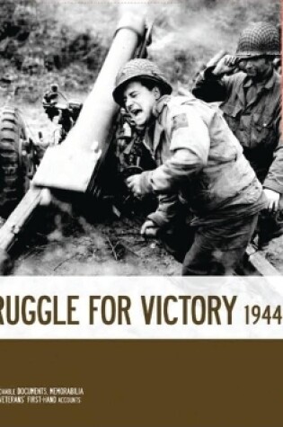 Cover of The Second World War Experience Volume 4: The Struggle for Victory 1944-45