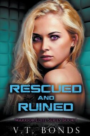 Cover of Rescued and Ruined