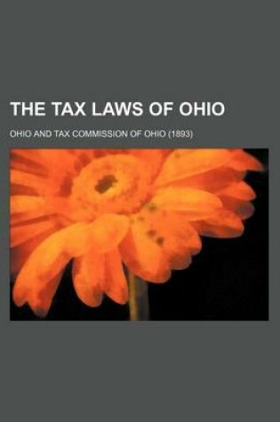 Cover of The Tax Laws of Ohio