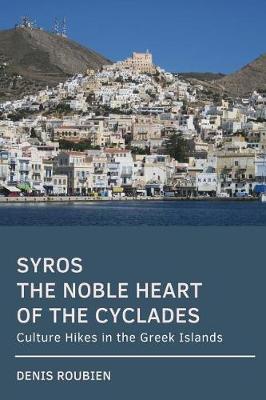Book cover for Syros. The noble heart of the Cyclades