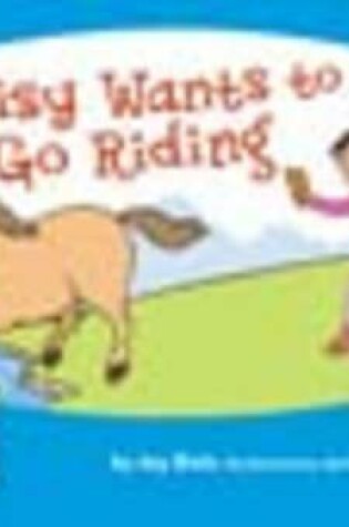 Cover of Daisy Wants to Go Riding 6 Pack