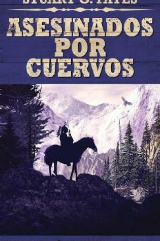 Cover of Asesinados Por Cuervos