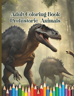 Cover of Adult Coloring Book Prehistoric Animals