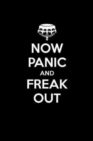 Cover of Now Panic and Freak Out