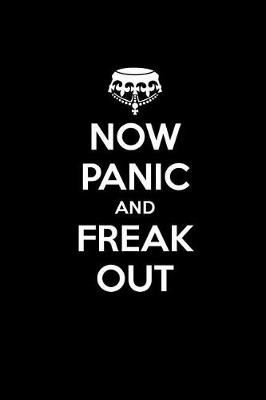 Book cover for Now Panic and Freak Out