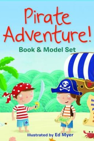 Cover of Pirate Adventure! Book and Model Set