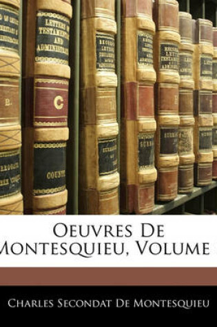 Cover of Oeuvres de Montesquieu, Volume 5