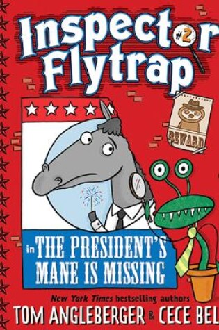 Cover of Inspector Flytrap in The President's Mane Is Missing
