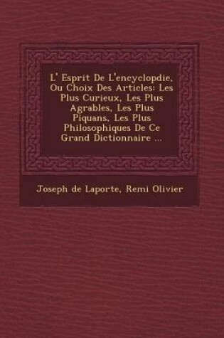 Cover of L' Esprit de L'Encyclop Die, Ou Choix Des Articles