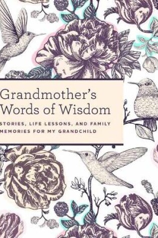 Cover of Grandmother's Words of Wisdom