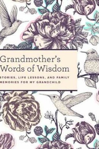 Cover of Grandmother's Words of Wisdom