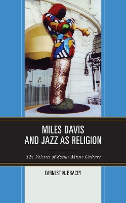 Cover of Miles Davis, and Jazz as Religion