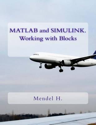 Book cover for MATLAB and Simulink. Working with Blocks
