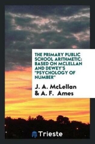 Cover of The Primary Public School Arithmetic