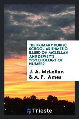 Book cover for The Primary Public School Arithmetic