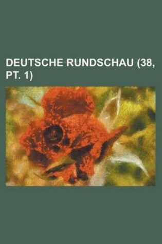 Cover of Deutsche Rundschau (38, PT. 1)