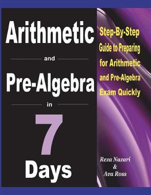 Book cover for Arithmetic and Pre-Algebra in 7 Days