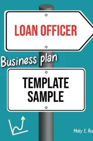 Cover of Loan Officer Business Plan Template Sample