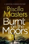 Book cover for BURNT ON THE MOORS a gripping murder mystery