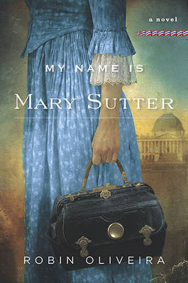 Book cover for My Name Is Mary Sutter