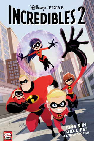 Book cover for Disney*PIXAR The Incredibles 2: Crisis in Mid-Life! & Other Stories (Graphic  Novel)