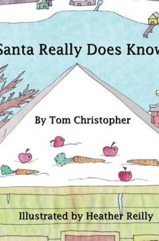 Cover of Santa Really Does Know!