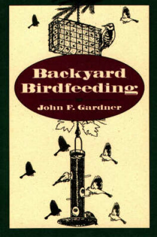 Cover of Backyard Birdfeeding
