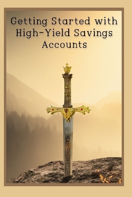 Book cover for Getting Started with High-Yield Savings Accounts