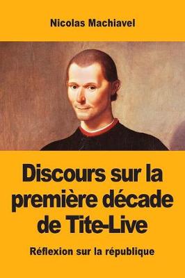 Book cover for Discours sur la première décade de Tite-Live