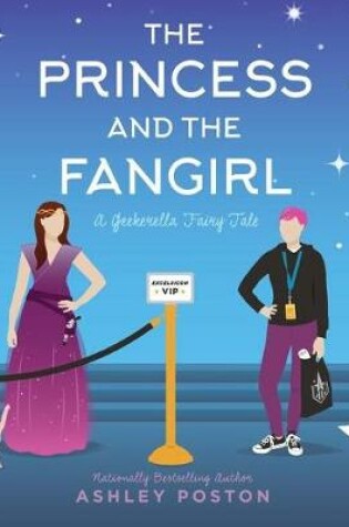 Cover of The Princess and the Fangirl
