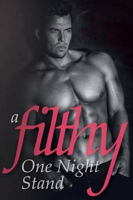 Book cover for A Filthy One Night Stand