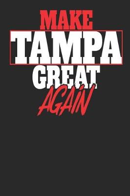 Book cover for Make Tampa Great Again