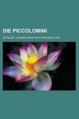 Cover of Die Piccolomini