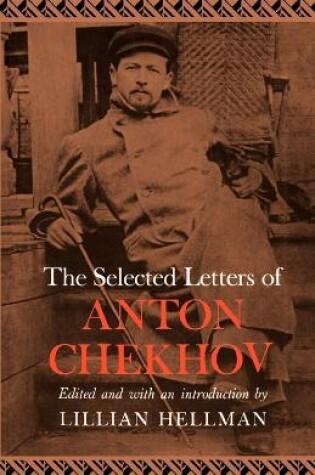 Cover of The Selected Letters of Anton Chekhov