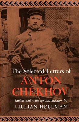 Book cover for The Selected Letters of Anton Chekhov