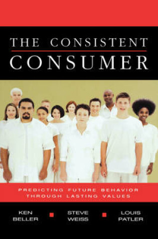 Cover of The Consistent Consumer - Perfect Bound