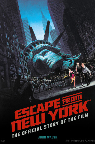 Cover of Escape from New York: The Official Story of the Film