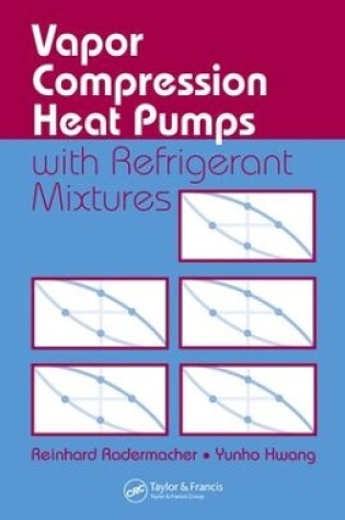 Cover of Vapor Compression Heat Pumps with Refrigerant Mixtures