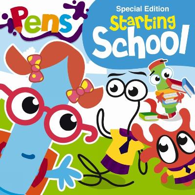Cover of Pens Special Edition: Starting School