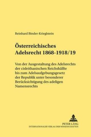 Cover of Oesterreichisches Adelsrecht 1868-1918/19