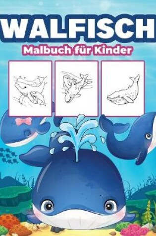 Cover of Wal Malbuch fur Kinder