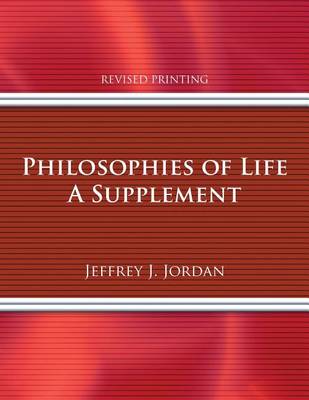 Book cover for Philosophies of Life: A Supplement