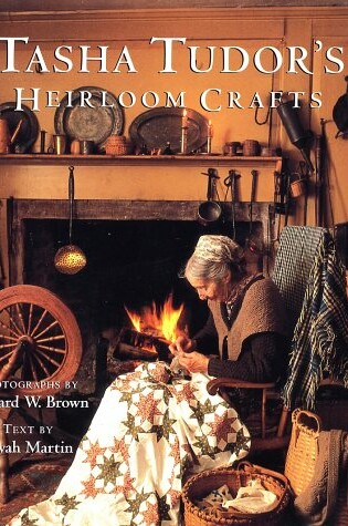 Cover of Tasha Tudor's Heirloom Crafts