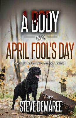 Cover of A Body on April Fool's Day