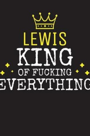 Cover of LEWIS - King Of Fucking Everything