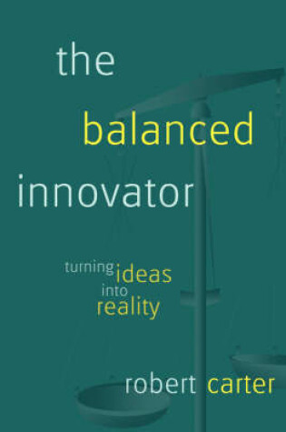 Cover of The Balanced Innovator